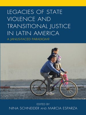 cover image of Legacies of State Violence and Transitional Justice in Latin America